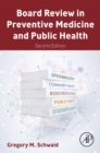 Board Review in Preventive Medicine and Public Health - eBook