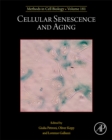 Cellular Senescence and Aging : Volume 181 - Book