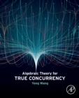 Algebraic Theory for True Concurrency - Book