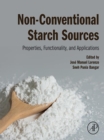 Non-Conventional Starch Sources : Properties, Functionality, and Applications - eBook