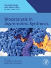 Biocatalysis in Asymmetric Synthesis - eBook