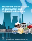 Treatment and Utilization of Combustion and Incineration Residues - eBook