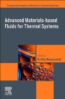 Advanced Materials-Based Fluids for Thermal Systems - Book