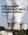 Environmental Pollution and Type 2 Diabetes Mellitus - eBook