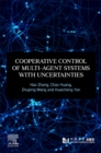 Cooperative Control of Multi-Agent Systems with Uncertainties - Book