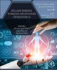 Intelligent Biomedical Technologies and Applications for Healthcare 5.0 : Volume 16 - Book