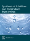 Synthesis of Aziridines and Oxaziridines from Imines - eBook