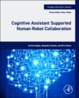 Cognitive Assistant Supported Human-Robot Collaboration - Book