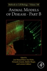 Animal Models of Disease Part B : Volume 188 - Book