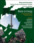 Waste-to-Energy : Sustainable Approaches for Emerging Economies - Book