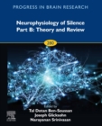 Neurophysiology of Silence Part B: Theory and Review - eBook