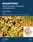 Sprouted Grains : Nutritional Value, Production, and Applications - Book