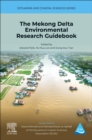 The Mekong Delta Environmental Research Guidebook : Volume 5 - Book