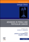 Advances in Penile and Testicular Cancer, An Issue of Urologic Clinics of North America : Volume 51-3 - Book