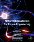 Natural Biomaterials for Tissue  Engineering - Book