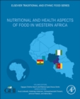 Nutritional and Health Aspects of Food in Western Africa - Book