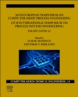 34th European Symposium on Computer Aided Process Engineering /15th International Symposium on Process Systems Engineering : ESCAPE-34/PSE2024 Volume 53 - Book