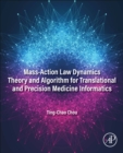 Mass-Action Law Dynamics Theory and Algorithm for Translational and Precision  Medicine Informatics - Book