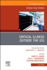 Critical Illness Outside the ICU, An Issue of Critical Care Clinics : Critical Illness Outside the ICU, An Issue of Critical Care Clinics, E-Book - eBook