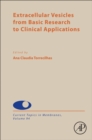 Extracellular Vesicles from Basic Research to Clinical Applications : Volume 94 - Book