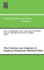 The Creation and Analysis of Employer-employee Matched Data - Book