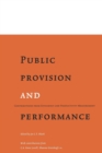 Public Provision and Performance : Contributions from Efficiency and Productivity Measurement - Book