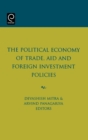 The Political Economy of Trade, Aid and Foreign Investment Policies - Book