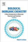 Biological Inorganic Chemistry : A New Introduction to Molecular Structure and Function - eBook