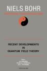 Recent Developments in Quantum Field Theory - eBook