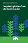 Evapotranspiration from Plant Communities - eBook