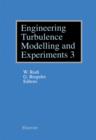 Engineering Turbulence Modelling and Experiments - 3 - eBook