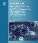 Colloid and Interface Science in Pharmaceutical Research and Development - eBook