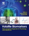 Volatile Biomarkers : Non-Invasive Diagnosis in Physiology and Medicine - eBook