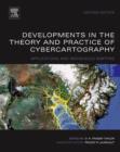 Developments in the Theory and Practice of Cybercartography : Applications and Indigenous Mapping - eBook