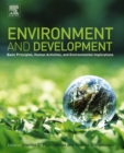 Environment and Development : Basic Principles, Human Activities, and Environmental Implications - eBook