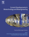 Current Developments in Biotechnology and Bioengineering : Food and Beverages Industry - eBook