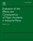 Evaluation of the Effects and Consequences of Major Accidents in Industrial Plants - Book
