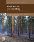Global Change and Forest Soils : Cultivating Stewardship of a Finite Natural Resource - eBook