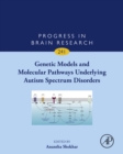 Genetic Models and Molecular Pathways Underlying Autism Spectrum Disorders - eBook