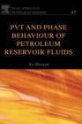 PVT and Phase Behaviour of Petroleum Reservoir Fluids - Book