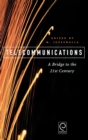 Telecommunications : A Bridge to the 21st Century - Book