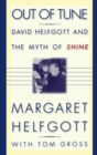 Out Of Tune : David Helfgott and the Myth of Shine - Book