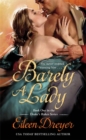 Barely A Lady : Number 1 in series - Book