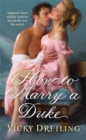 How To Marry A Duke - Book