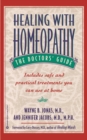 Healing With Homeopathy : The Doctors' Guide - Book