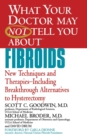 What Your Dr...Fibroids - Book