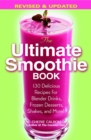 The Ultimate Smoothie Book - Book