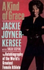 A Kind of Grace : The Autobiography of the World's Greatest Female Athlete - eBook