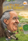 Who Was J. R. R. Tolkien? - Book