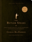 The Butler Speaks : A Return to Proper Etiquette, Stylish Entertaining, and the Art of Good Housekeeping - Book